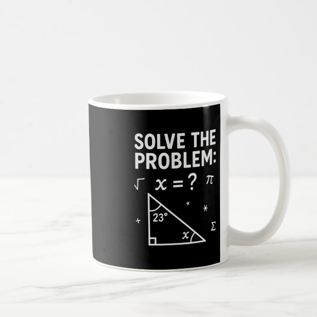 Lustiger 67 Mathe-Meme Löse das Problem Lehrer Für Kaffeetasse (Rechts)