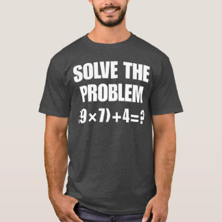 Lustiger 67 Meme PEMDAS Grundschul-Mathe-Lehrer-Ge T-Shirt