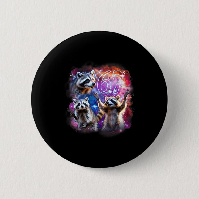 Lustiger 67 Meme Waschbär Heult den Mond an Sechs  Button (Vorderseite)