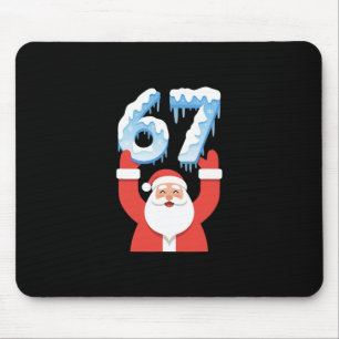 Lustiger 67 Meme Weihnachtsmann Winter Schnee Eis Mousepad