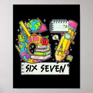 Lustiger 67. Schultag, Vibes Lustig Sechs Sieben 6 Poster