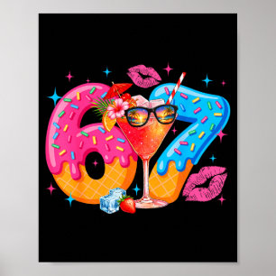 Lustiger 67 sechs sieben Meme Sommerferien Eiscrem Poster