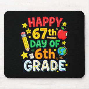 Lustiger 67. Tag der 6. Klasse Lehrer Schüler Sech Mousepad