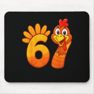 Lustiger 67 Thanksgiving Meme Truthahn Sechs Siebe Mousepad