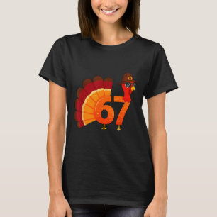Lustiger 67 Truthahn Meme Thanksgiving Humor Desig T-Shirt