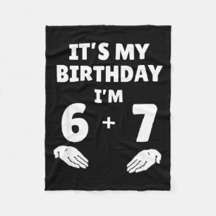 Lustiger 6 7 13. Geburtstag - 13. Geburtstag Six S Fleecedecke