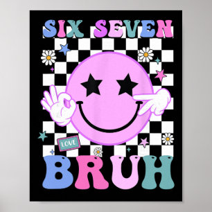 Lustiger 6 7 Meme Süßer Gen-Alpha-Lehrer Sechs Sie Poster
