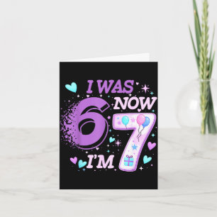 Lustiger 7. Geburtstag Kind ich war 6 ich bin 7 se Karte