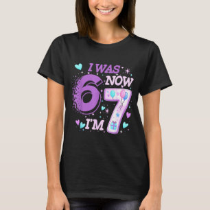 Lustiger 7. Geburtstag Kind ich war 6 ich bin 7 se T-Shirt