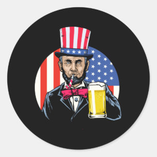 Lustiger Abe Lincoln Bier Trinkender Mann 4. Juli Runder Aufkleber