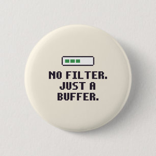 Lustiger ADHD Ohne Filter Puffer Button