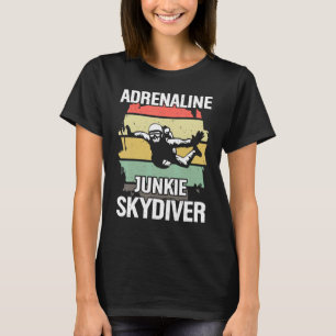 Lustiger Adrenalin-Junkie Fallschirmspringer T-Shirt