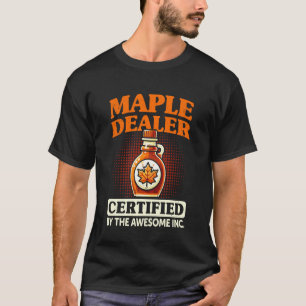 Lustiger Ahornsahnhändler Ahornsirup Herstellung T-Shirt