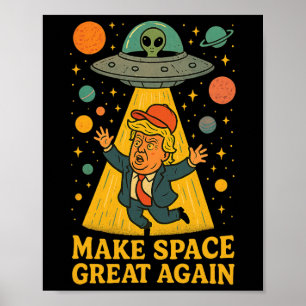 Lustiger Alien-Entführung Trump-Ufo-Space-Humor-Te Poster