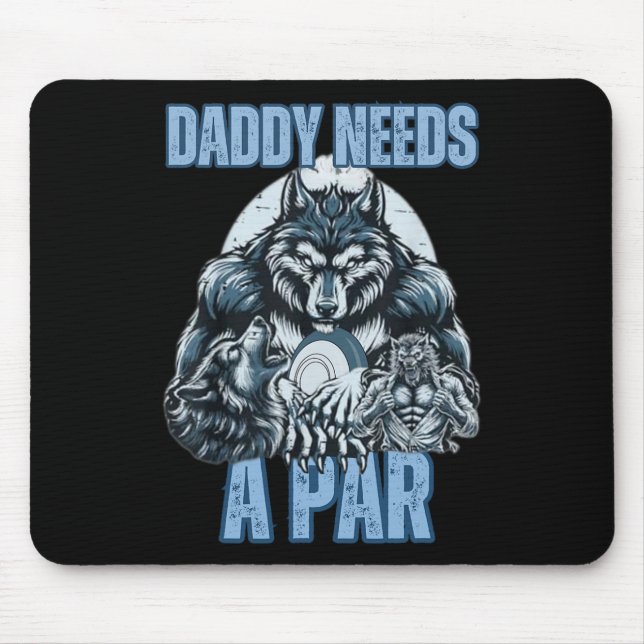 Lustiger Alpha-Wolf-Vater braucht einen Par-Meme C Mousepad (Vorne)