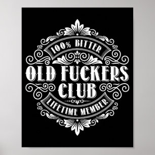 Lustiger Alter Forers Club 100% Bitter Lebenslange Poster