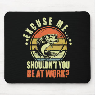 Lustiger Angelwitz Entschuldigung, Sollten Sie Nic Mousepad