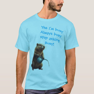 Lustiger anthropomorpher Busy Beaver  T-Shirt