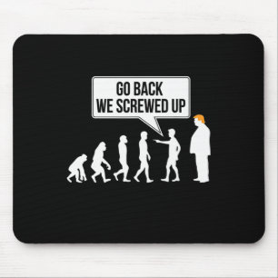 Lustiger Anti-Trump-Evolutions-Politikhumor Mousepad
