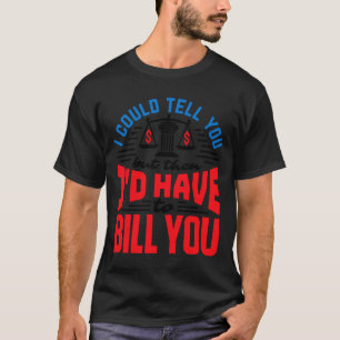 Lustiger Anwalt, den ich Ihnen erzählen könnte, ab T-Shirt