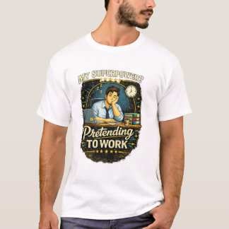 Lustiger Arbeitsplatz-Spruch – Meine Superkraft? V T-Shirt