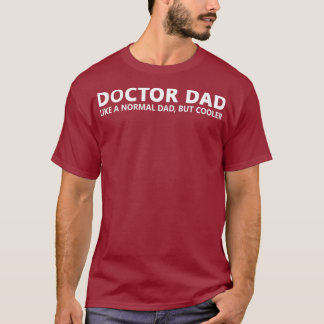 Lustiger Arzt Vater Doktor Vater T-Shirt