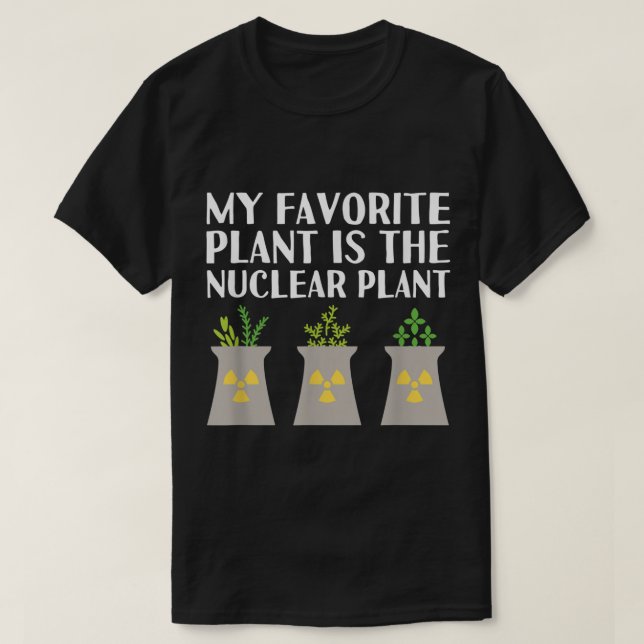 Lustiger Atomkraftwerk-Wissenschafts-Wortwitz T-Shirt (Design vorne)