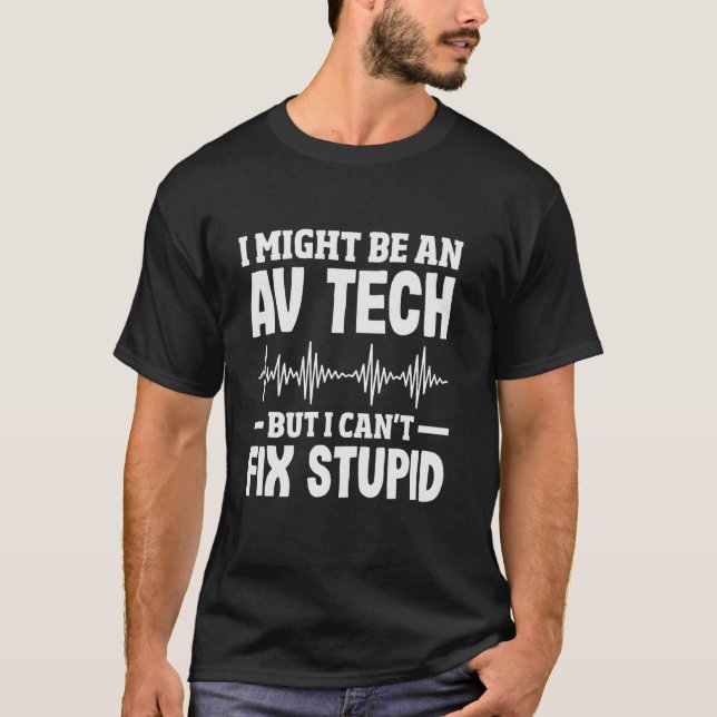 Lustiger Audiovisueller Techniker löst Probleme AV T-Shirt (Vorderseite)