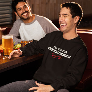 Lustiger Aufschub-Slogan Sweatshirt