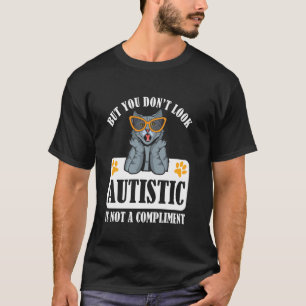 Lustiger Autismus, aber du siehst nicht autistisch T-Shirt