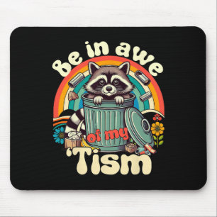 Lustiger Autismus Bewundere meinen Tism-Meme Autis Mousepad