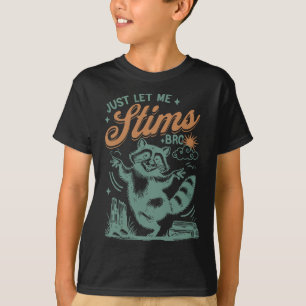Lustiger Autismusanerkennung Monat Lass Mich Nur S T-Shirt