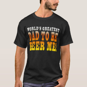Lustiger Baby-Duschen-weltbester Vater zum zu sein T-Shirt