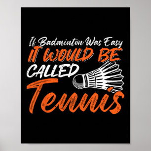 Lustiger Badminton Humor Smash Shuttle Birdie Spor Poster