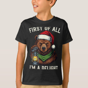 Lustiger Bär Zunächst einmal bin ich eine Freude F T-Shirt