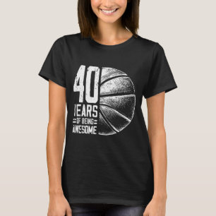 Lustiger Basketball Alte Jahre 40 Basketball 40. T-Shirt