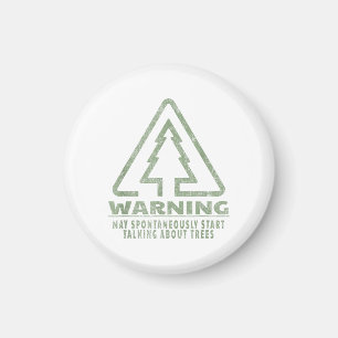 Lustiger Baumliebhaber-Warnungszitat Forstwirtscha Magnet