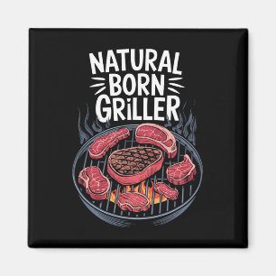 Lustiger Bbq-Grill Natural Born Griller  Magnet