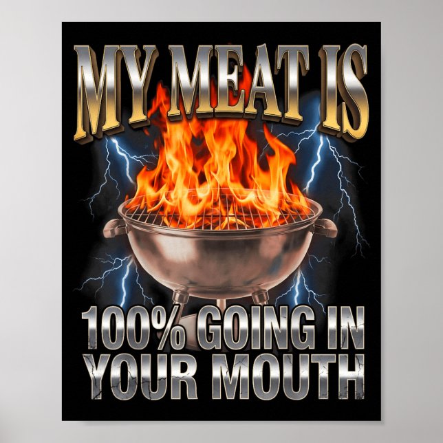 Lustiger BBQ-Witz: Mein Fleisch ist 100 auf dem We Poster (Vorne)