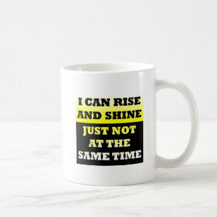 Lustiger Becher 'Aufstehen und Strahlen' Tasse