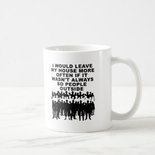 Lustiger Becher für Leute außerhalb Tasse