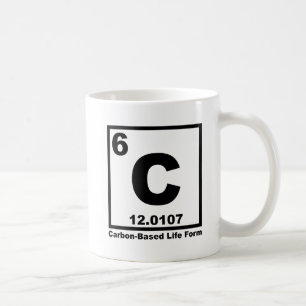 Lustiger Becher Lebensform auf Kohlenstoffbasis Kaffeetasse