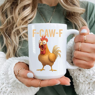 Lustiger Becher Lustige Hühner-Kaffeetasse F-Caw-n Kaffeetasse