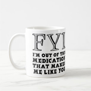 Lustiger Becher "Ohne Medikamente" Tasse