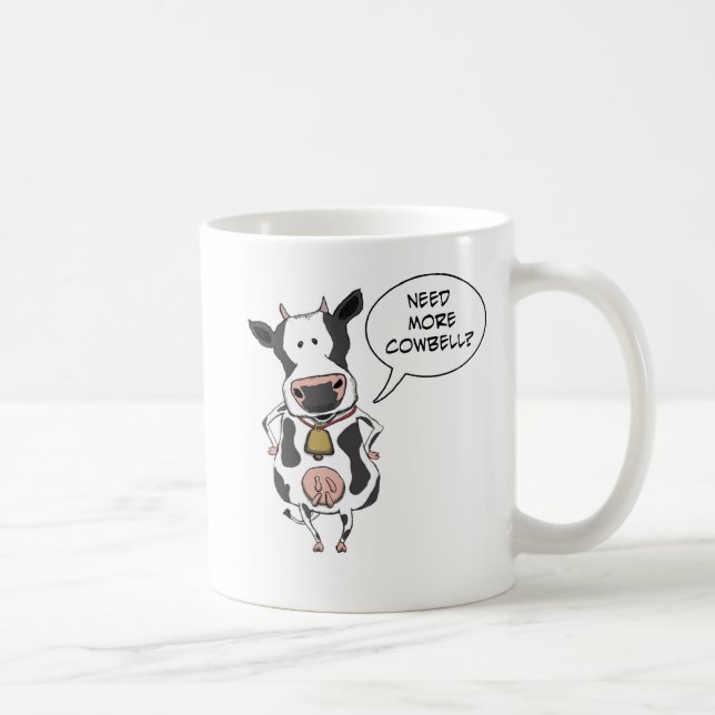 Lustiger Bedarf mehr Cowbell Kaffeetasse (Rechts)