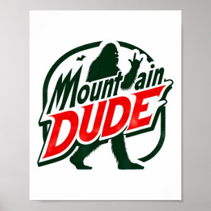 Lustiger Berg-Typ Bigfoot Sasquatch Wander-Geschen Poster