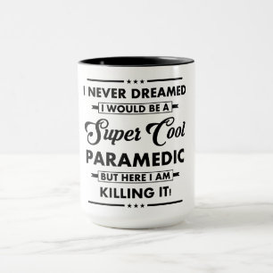 Lustiger Beruf/Beruf Super Cooler Rettungssanitäte Tasse
