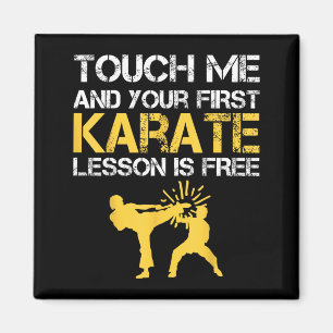 Lustiger Berühre Mich Und Deine Erste Karate-Lekti Magnet