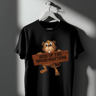 Lustiger Biber Holzarbeit Wortwitz Größe zählt T-Shirt