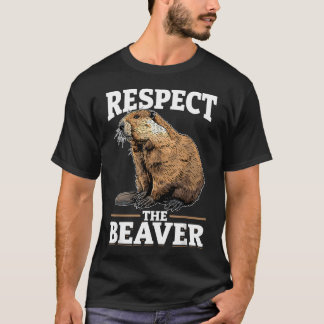 Lustiger Biber Tier Respektiere den T-Shirt